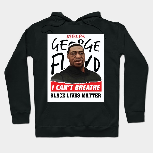I can't Breathe Black lives Matter Justice for floyd Hoodie by Taki